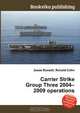 Carrier Strike Group Three 2004–2009 operations, Jesse Russell,Ronald Cohn 