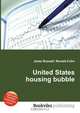 United States housing bubble, Jesse Russell,Ronald Cohn 