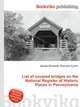 List of covered bridges on the National Register of Historic Places in Pennsylvania, Jesse Russell,Ronald Cohn 