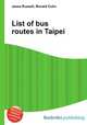 List of bus routes in Taipei, Jesse Russell,Ronald Cohn 