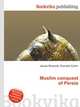 Muslim conquest of Persia, Jesse Russell,Ronald Cohn 