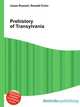 Prehistory of Transylvania, Jesse Russell,Ronald Cohn 