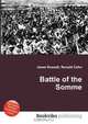 Battle of the Somme, Jesse Russell,Ronald Cohn 