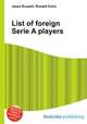 List of foreign Serie A players, Jesse Russell,Ronald Cohn 