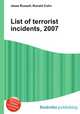 List of terrorist incidents, 2007, Jesse Russell,Ronald Cohn 