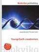 Young Earth creationism, Jesse Russell,Ronald Cohn 