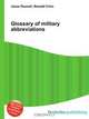 Glossary of military abbreviations, Jesse Russell,Ronald Cohn 