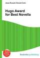 Hugo Award for Best Novella, Jesse Russell,Ronald Cohn 