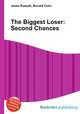 The Biggest Loser: Second Chances, Jesse Russell,Ronald Cohn 