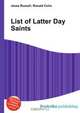 List of Latter Day Saints, Jesse Russell,Ronald Cohn 