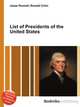 List of Presidents of the United States, Jesse Russell,Ronald Cohn 