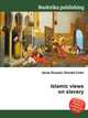 Islamic views on slavery, Jesse Russell,Ronald Cohn 