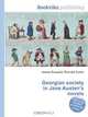 Georgian society in Jane Austen