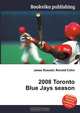 2008 Toronto Blue Jays season, Jesse Russell,Ronald Cohn 