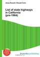 List of state highways in California (pre-1964), Jesse Russell,Ronald Cohn 