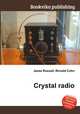 Crystal radio, Jesse Russell,Ronald Cohn 