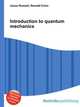 Introduction to quantum mechanics, Jesse Russell,Ronald Cohn 