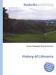 History of Lithuania, Jesse Russell,Ronald Cohn 