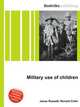 Military use of children, Jesse Russell,Ronald Cohn 