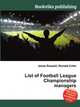 List of Football League Championship managers, Jesse Russell,Ronald Cohn 