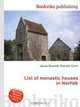 List of monastic houses in Norfolk, Jesse Russell,Ronald Cohn 