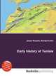 Early history of Tunisia, Jesse Russell,Ronald Cohn 