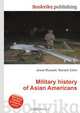 Military history of Asian Americans, Jesse Russell,Ronald Cohn 