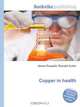 Copper in health, Jesse Russell,Ronald Cohn 