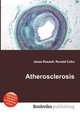 Atherosclerosis, Jesse Russell,Ronald Cohn 
