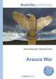 Arauco War, Jesse Russell,Ronald Cohn 