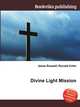 Divine Light Mission, Jesse Russell,Ronald Cohn 