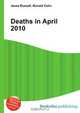 Deaths in April 2010, Jesse Russell,Ronald Cohn 