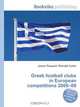 Greek football clubs in European competitions 2000–09, Jesse Russell,Ronald Cohn 