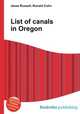 List of canals in Oregon, Jesse Russell,Ronald Cohn 