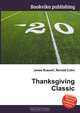 Thanksgiving Classic, Jesse Russell,Ronald Cohn 