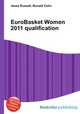 EuroBasket Women 2011 qualification, Jesse Russell,Ronald Cohn 