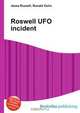 Roswell UFO incident, Jesse Russell,Ronald Cohn 