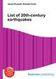 List of 20th-century earthquakes, Jesse Russell,Ronald Cohn 