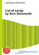 List of songs by Sinn Sisamouth, Jesse Russell,Ronald Cohn 