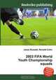 2003 FIFA World Youth Championship squads, Jesse Russell,Ronald Cohn 