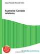 Australia–Canada relations, Jesse Russell,Ronald Cohn 