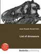 List of dinosaurs, Jesse Russell,Ronald Cohn 