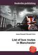 List of bus routes in Manchester, Jesse Russell,Ronald Cohn 