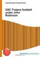 USC Trojans football under John Robinson, Jesse Russell,Ronald Cohn 