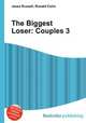 The Biggest Loser: Couples 3, Jesse Russell,Ronald Cohn 