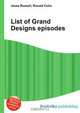 List of Grand Designs episodes, Jesse Russell,Ronald Cohn 