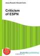 Criticism of ESPN, Jesse Russell,Ronald Cohn 