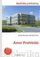 Amor Prohibido, Jesse Russell,Ronald Cohn 