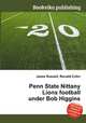 Penn State Nittany Lions football under Bob Higgins, Jesse Russell,Ronald Cohn 