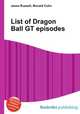 List of Dragon Ball GT episodes, Jesse Russell,Ronald Cohn 